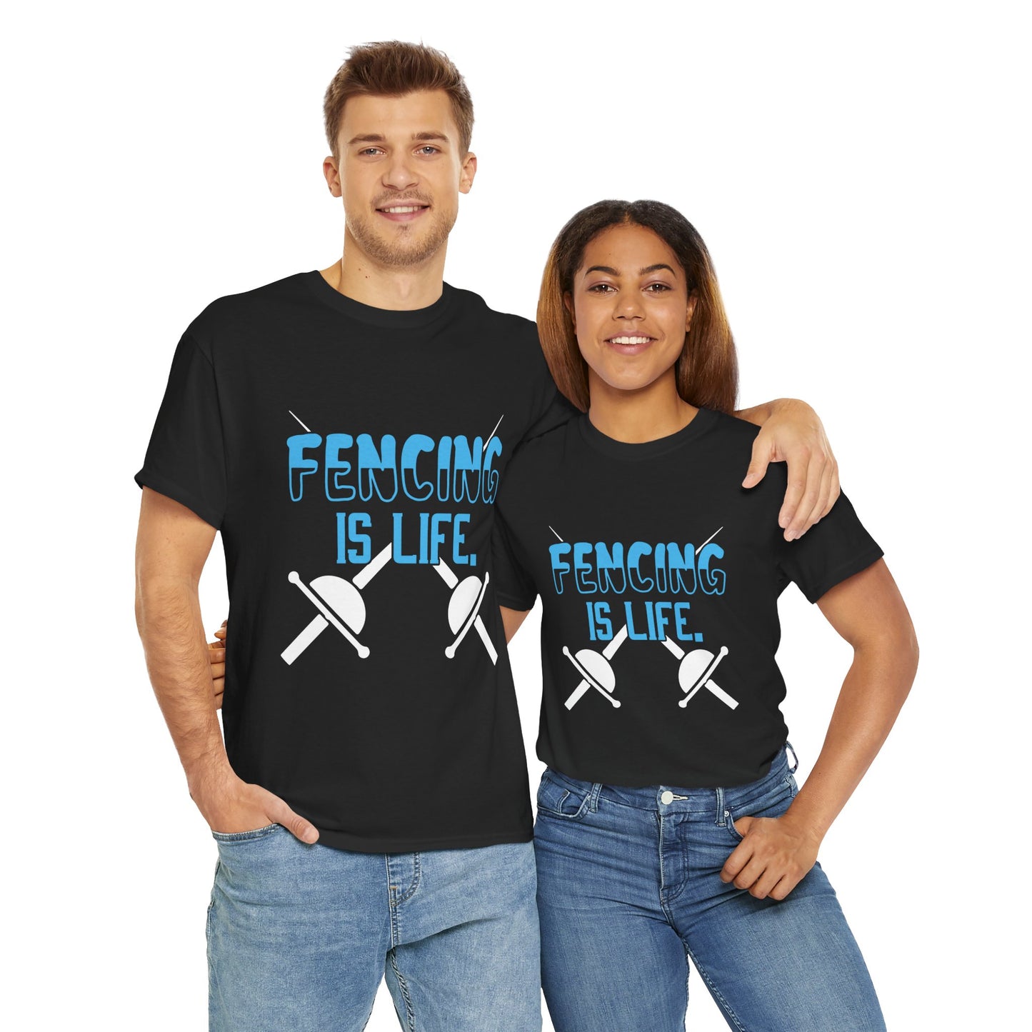 Fencing is Life Unisex Tee with Crossed Swords
