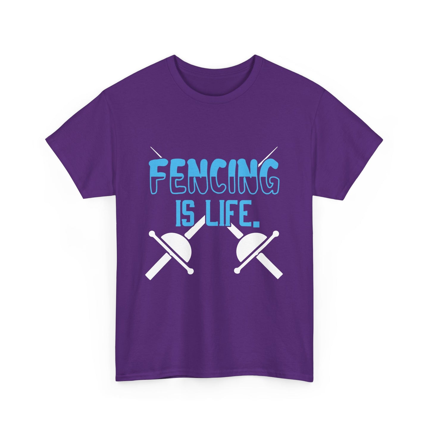 Fencing is Life Unisex Tee with Crossed Swords