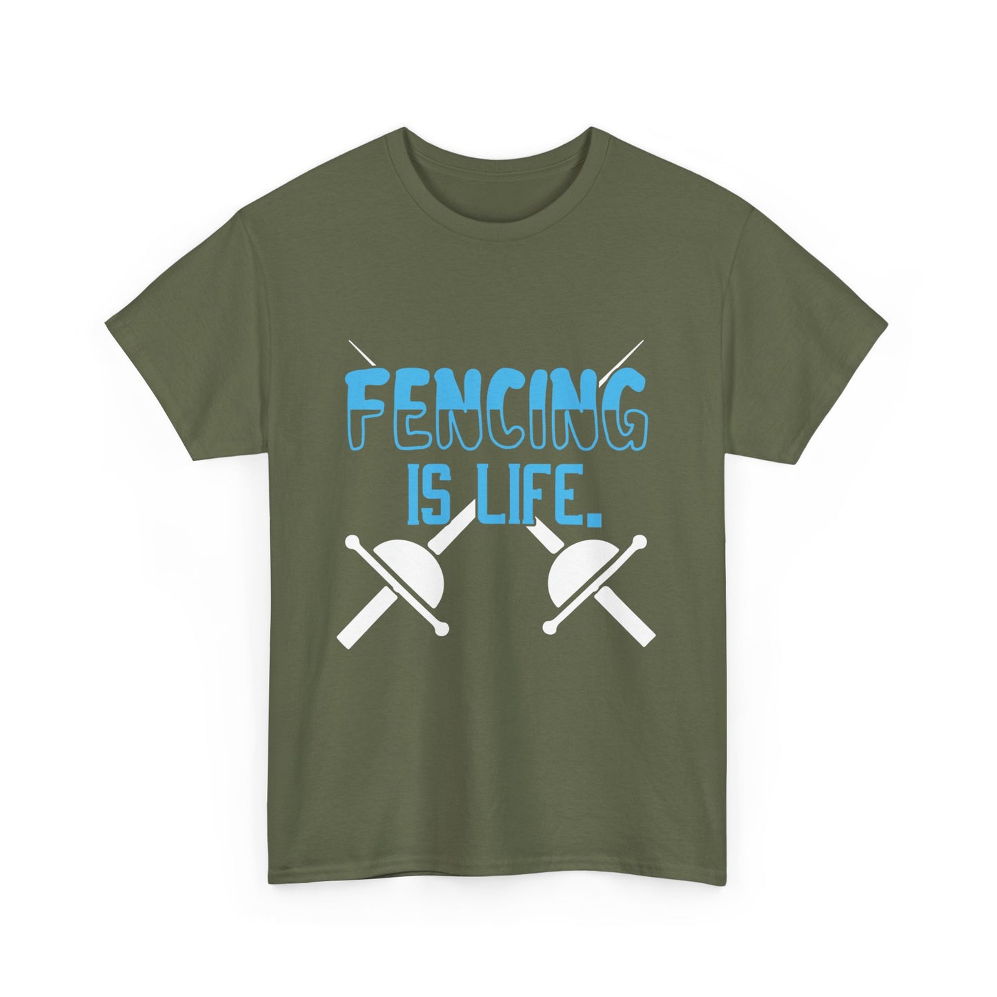 Fencing is Life Unisex Tee with Crossed Swords