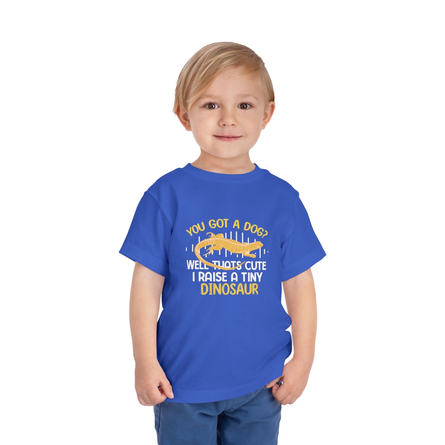 You have a dog? That's cute I have a little dinosaur Toddler T-shirt