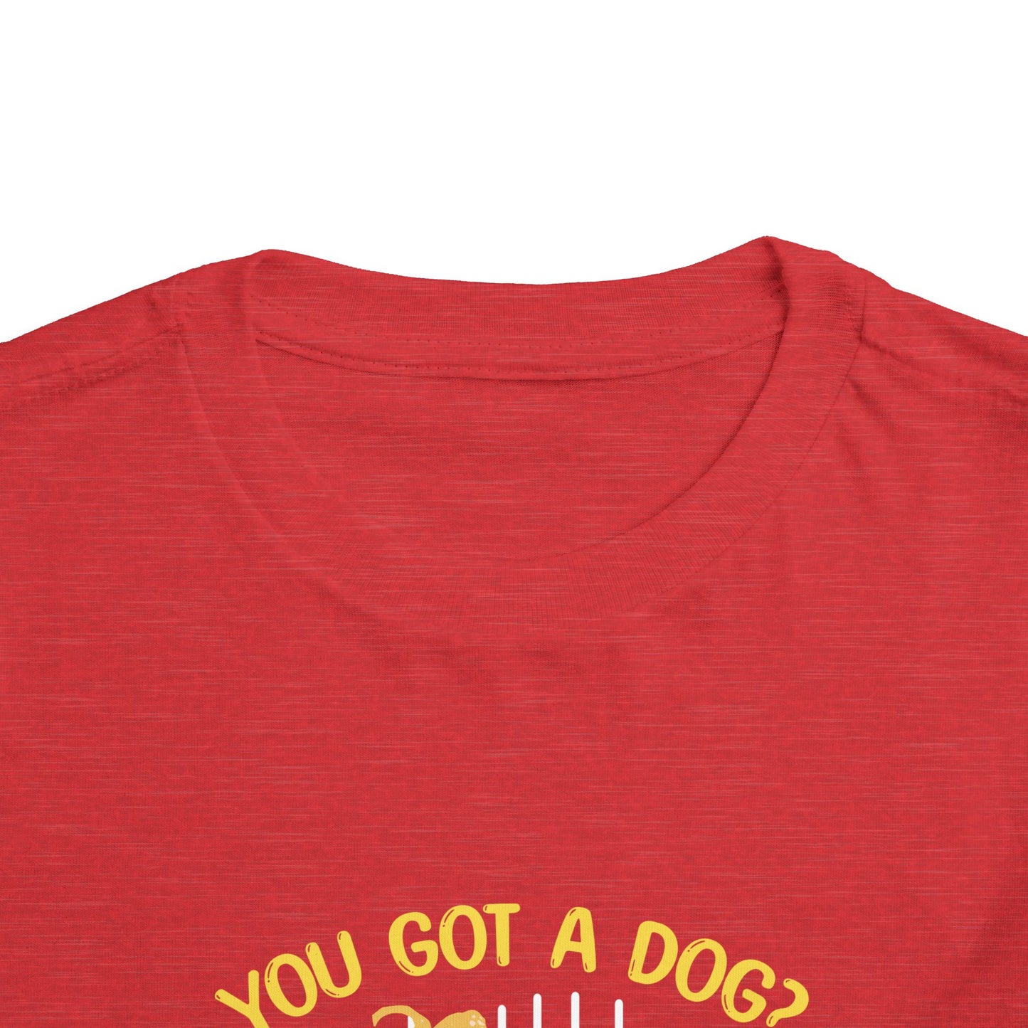 You have a dog? That's cute I have a little dinosaur Toddler T-shirt