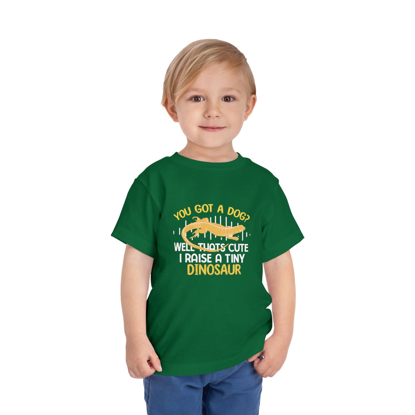 You have a dog? That's cute I have a little dinosaur Toddler T-shirt