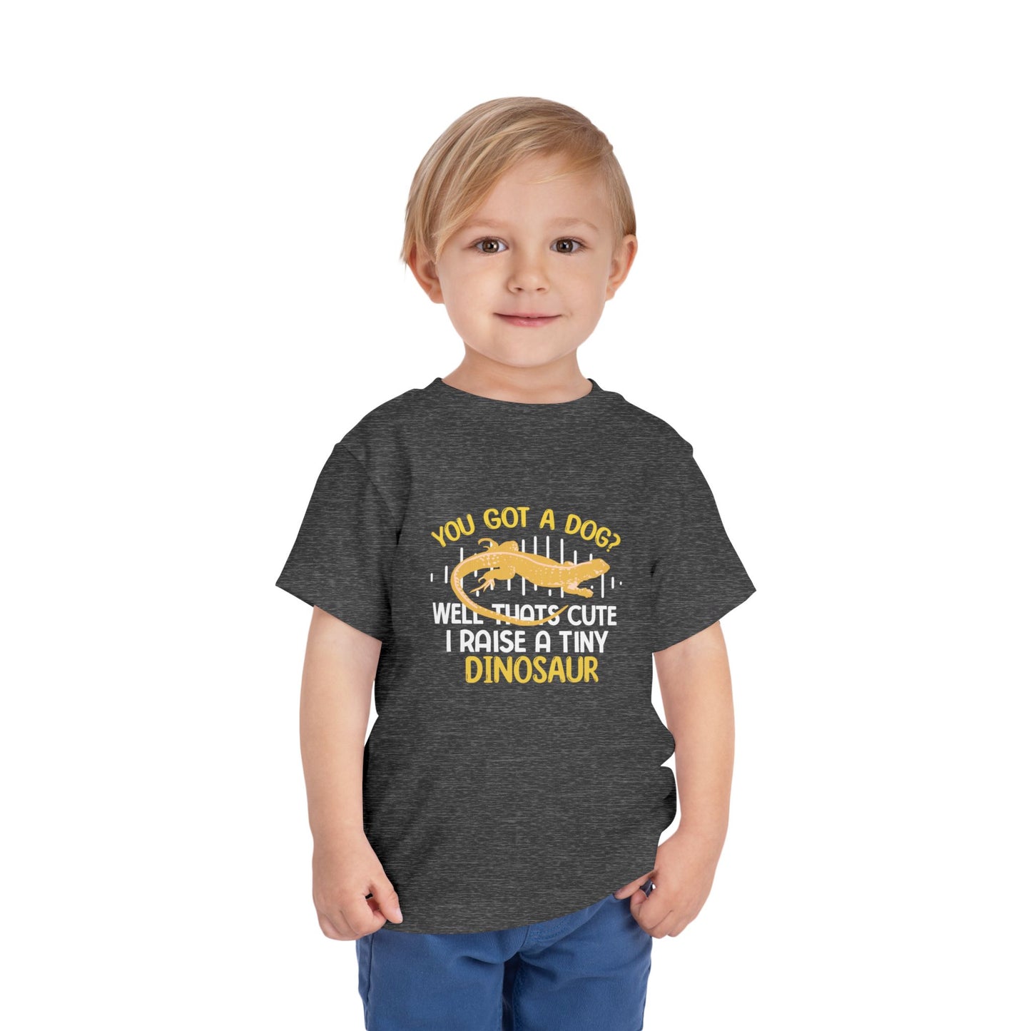 You have a dog? That's cute I have a little dinosaur Toddler T-shirt
