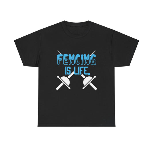 Fencing is Life Unisex Tee with Crossed Swords